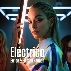 Eléctrico (feat. Einfach Hannah)