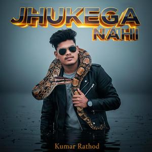 Jhukega Nahi