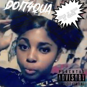 Doit4qua (feat. Zlow & Quaboy Jay)
