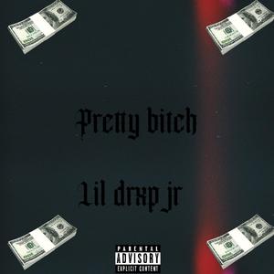 Pretty Bitch