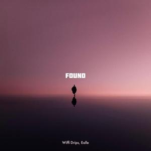 Found (Sped Up Version)