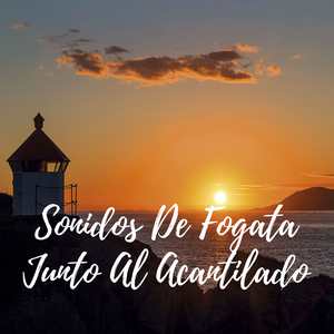 Sonidos De Fogata Junto Al Acantilado