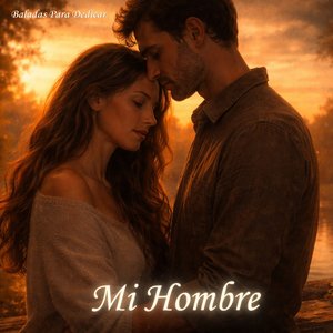 Mi Hombre