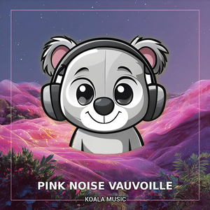 Nukahtamisapu Vastasyntyneille – Pink Noise, Pt.16