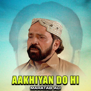 Aakhiyan Do Hi (1)