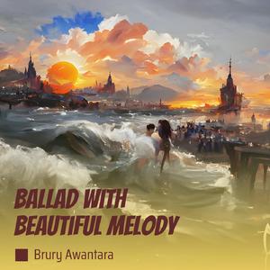 Ballad with Beautiful Melody