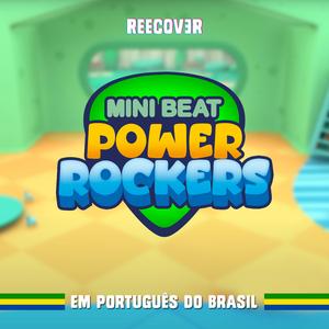 Tema de Mini Beat Power Rockers (Em Português do Brasil)