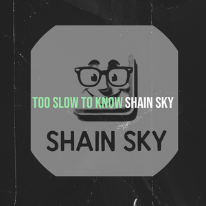 Too Slow to Know