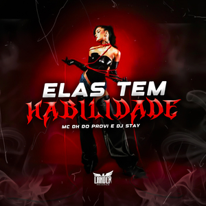 Elas Têm Habilidade