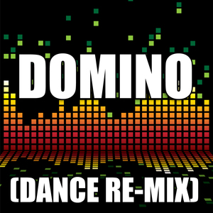Domino (Dance Remix)