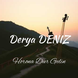 Horona Dur Gelin