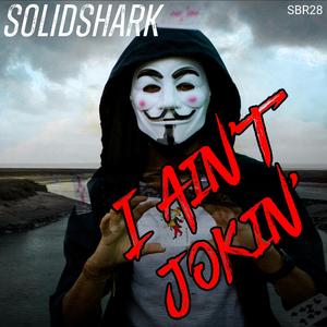 I Ain't Jokin' (Extended Mix)