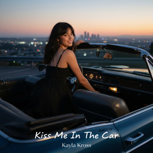 Kiss Me in the Car