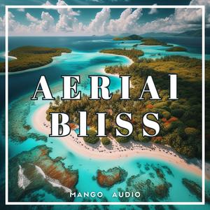 Aerial Bliss