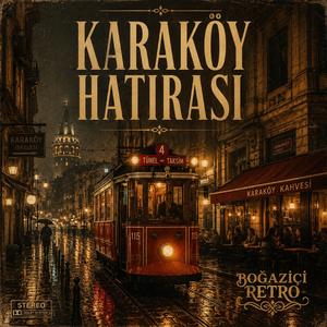 Karaköy Hatırası (Live Performance)