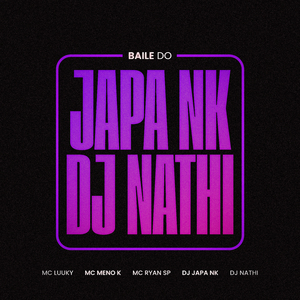 Baile do Dj Japa Nk e Dj Nathi