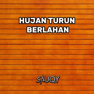 Hujan Turun Berlahan
