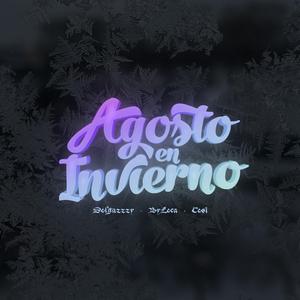Agosto en invierno (feat. ByLeca & Cesi)