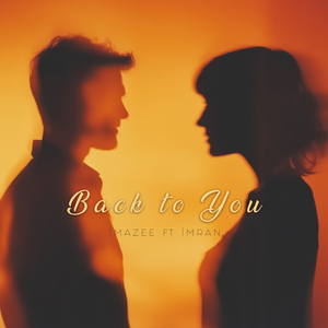 Back to You (feat. Imran)