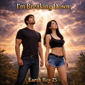 I'm Breaking Down