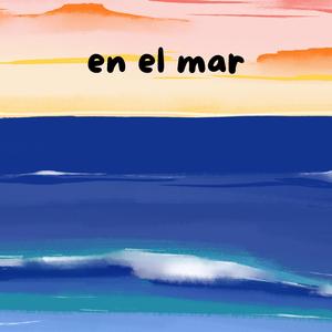 en el mar (feat. 100tifico)