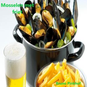 Mosselen Met Friet