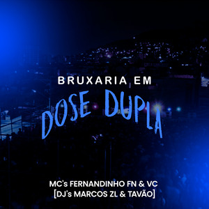 Bruxaria em Dose Dupla