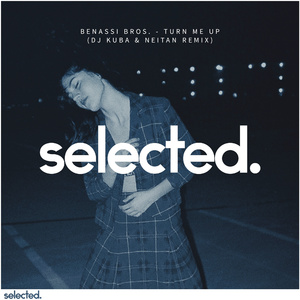 Turn Me Up (Dj Kuba & Neitan Remix)