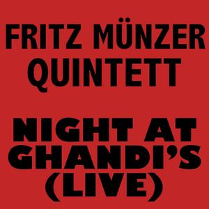Night at Ghandi's (Live)