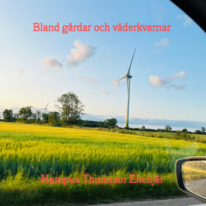 Bland gårdar och väderkvarnar
