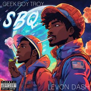 SBQ (feat. Geek Boy Troy)