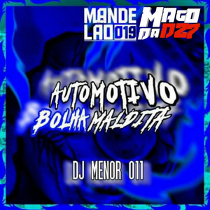 AUTOMOTIVO BOLHA MALDITA