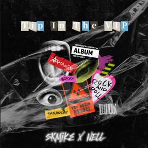 Tip in the Vip (feat. Nell)