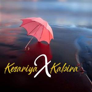 Keshariya X Kabira (Mix)