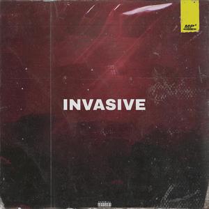 INVASIVE