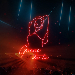 Ganas de ti