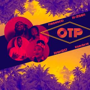 OTP (feat. Kori Skye, Josh DST & N-Zoen) (Radio Edit) (Radio Edit)