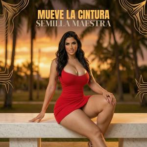 Mueve La Cintura