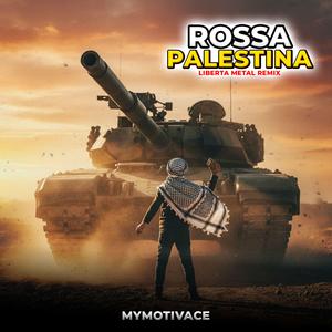 Rossa Palestina (Liberta Metal Remix)
