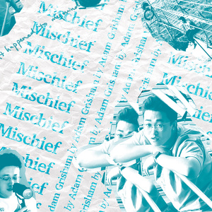 Mischief