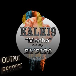 Mecha (El'Figo Remix)