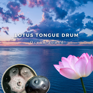 Tongue (Hang Drums, Ocean)