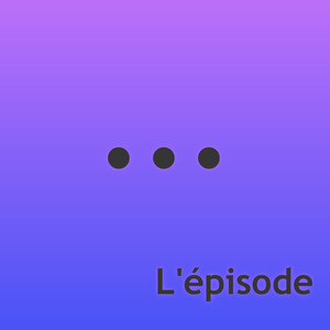 L'épisode