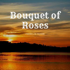 Bouquet of Roses