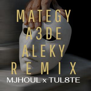 MJHOUL x TUL8TE mategy a3ade aleky (Remix)