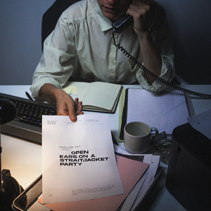 Open Ears On A Straitjacket Party