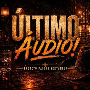 Último Áudio
