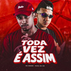 Toda Vez É Assim