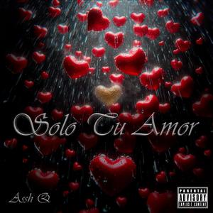 Solo Tu Amor