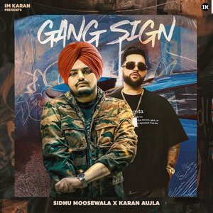 GANGSIGN (Sidhu × Aujla)